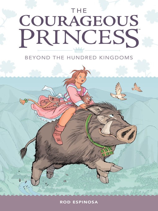 Title details for The Courageous Princess (2015), Volume 1 by Rod Espinosa - Available